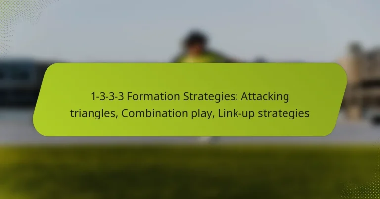 featured-image-1-3-3-3-formation-strategies-attacking-triangles-combination-play-link-up-strategies
