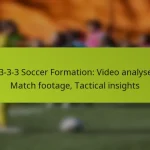 featured-image-1-3-3-3-soccer-formation-video-analyses-match-footage-tactical-insights
