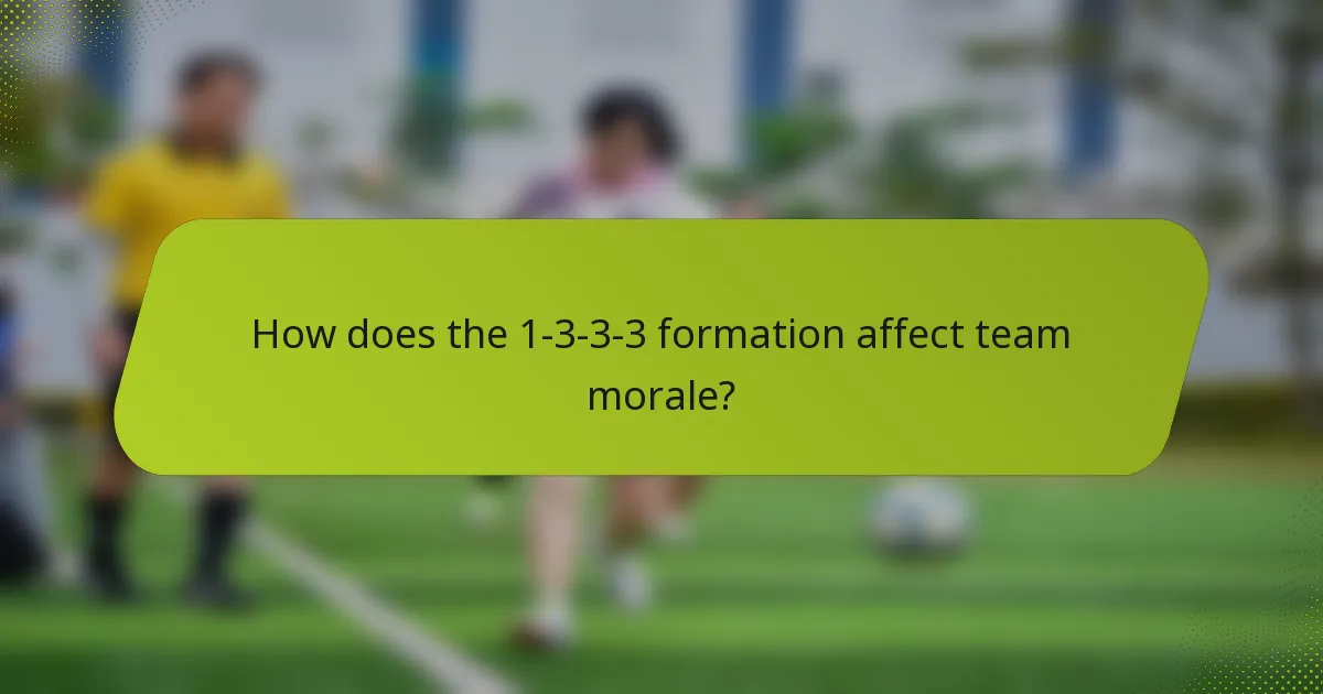 How does the 1-3-3-3 formation affect team morale?